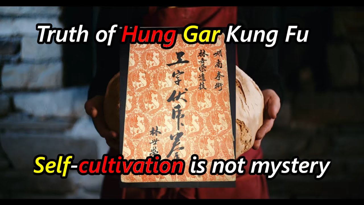 (Eng voice)Truth of Hung Gar Kung Fu, Self-cultivation is not mystery