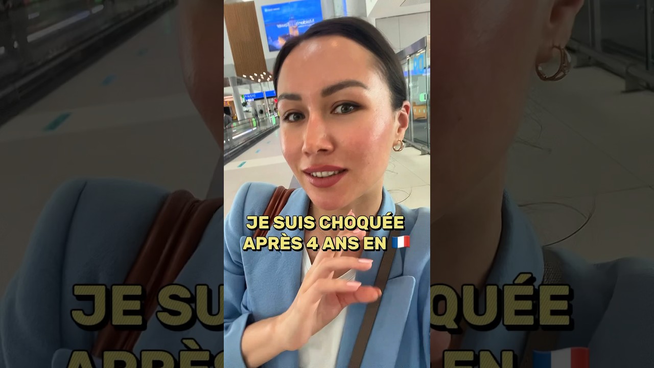 Je suis choqu&eacute;e apr&egrave;s 4 ans en France 🤯 #russie #france #culture