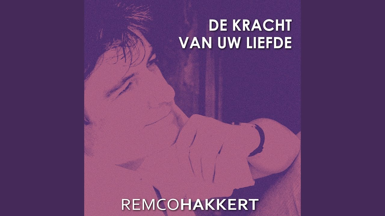 De Kracht Van Uw Liefde