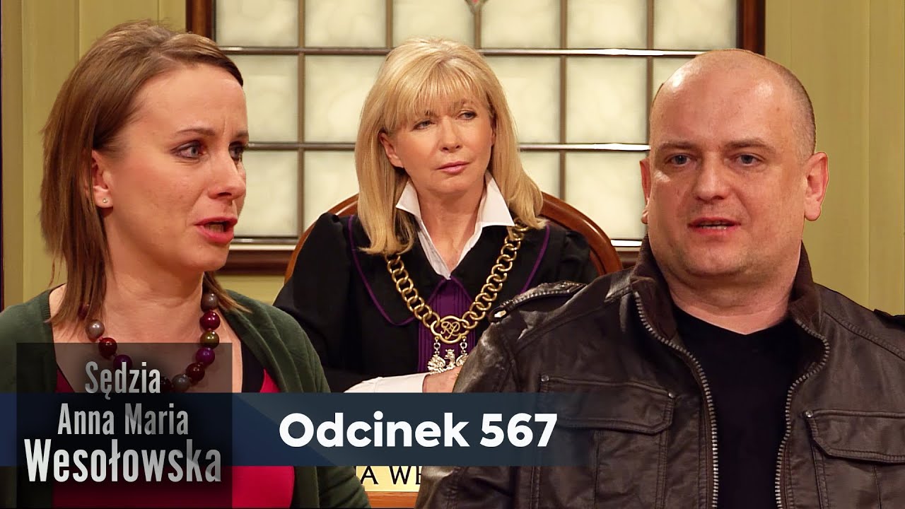Sędzia Anna Maria Wesołowska odc. 567 👩🏼‍⚖️