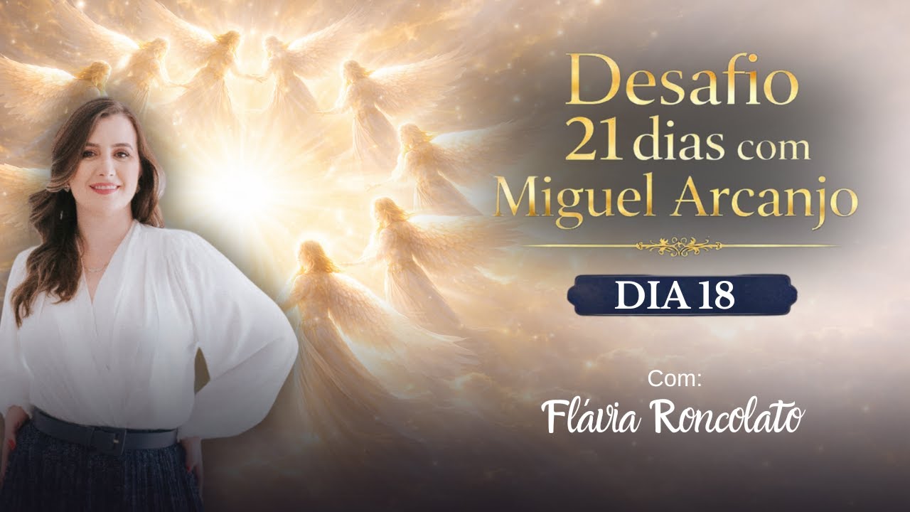Desafio 21 dias Ancanjo Miguel - 18º dia