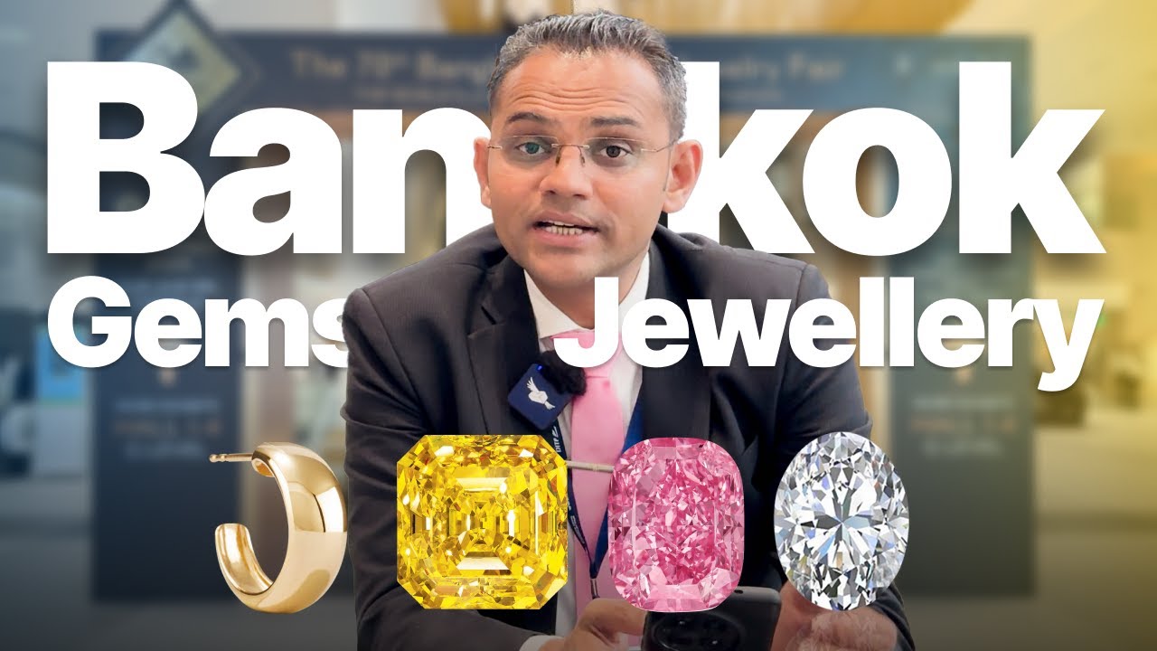 Summary of Bangkok Gems & Jewellery Fair | Know Everything (हिन्दी)