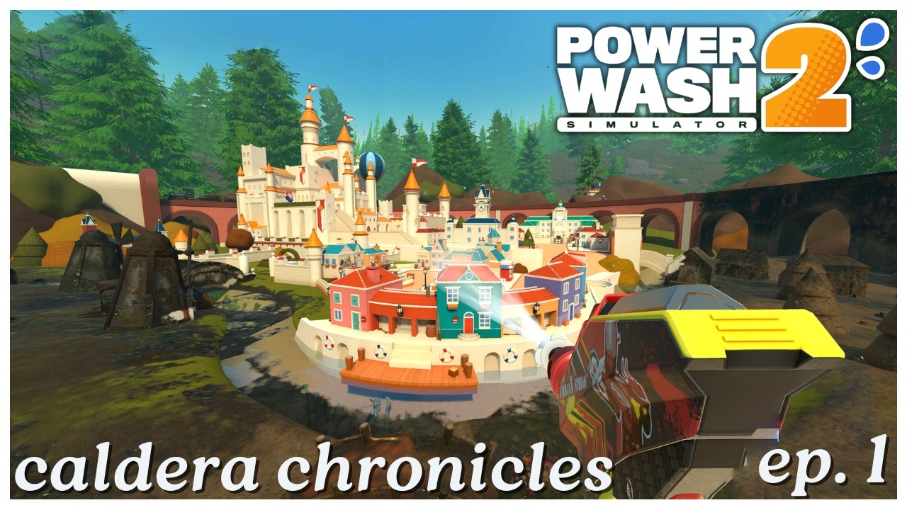 Miniature Village 🫧 PowerWash Simulator 2: Caldera Chronicles | No Commentary Longplay