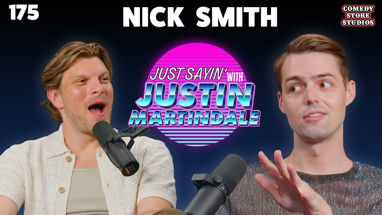I Love Your Skin w/ Nick Smith | JUST SAYIN' with Justin Martindale - Episode 175