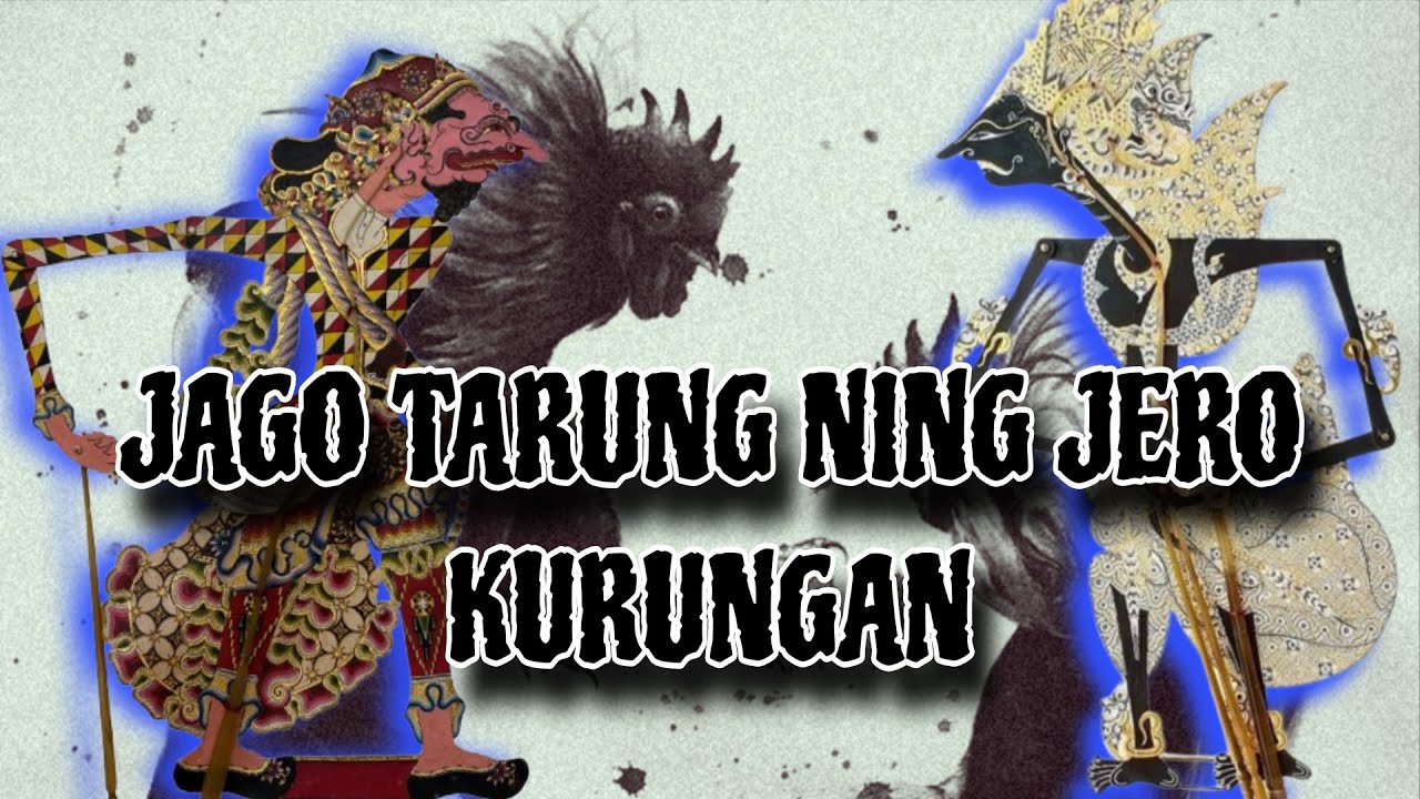JAGO TARUNG NING JERO KURUNGAN ||| WAYANG KULIT |||KI MANTEB SOEDARSONO |||| CERITA WAYANG ||||