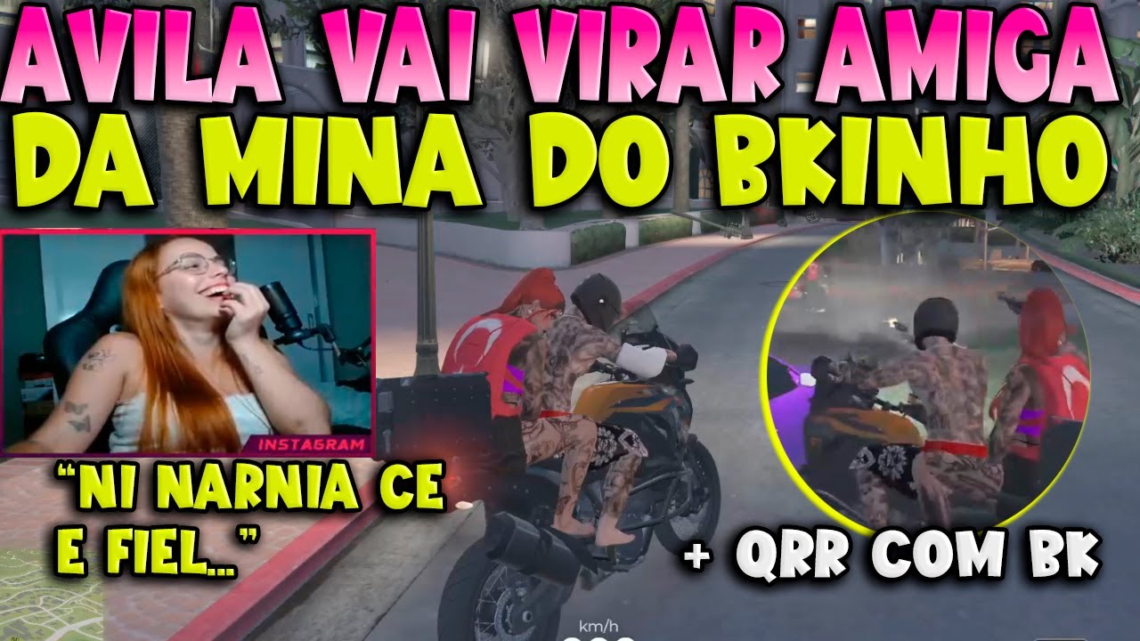 AVILA VAI VIRAR AMIGA DA MINA DO BKINHO E CONTAR O QUE ELE FAZ + QRR COM O BK #bkinho #avilarp