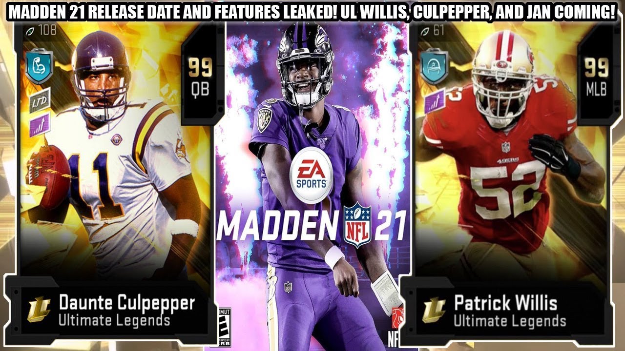 MADDEN 21 RELEASE DATE AND FEATURES LEAKED! UL WILLIS, CULPEPPER, AND STENERUD COMING! | MADDEN 20