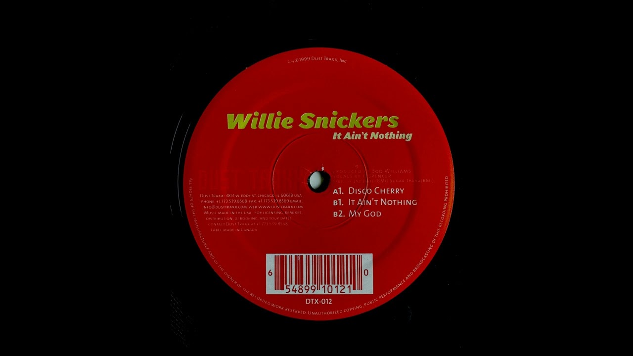 Willie Snickers - It Ain't Nothing (1999)