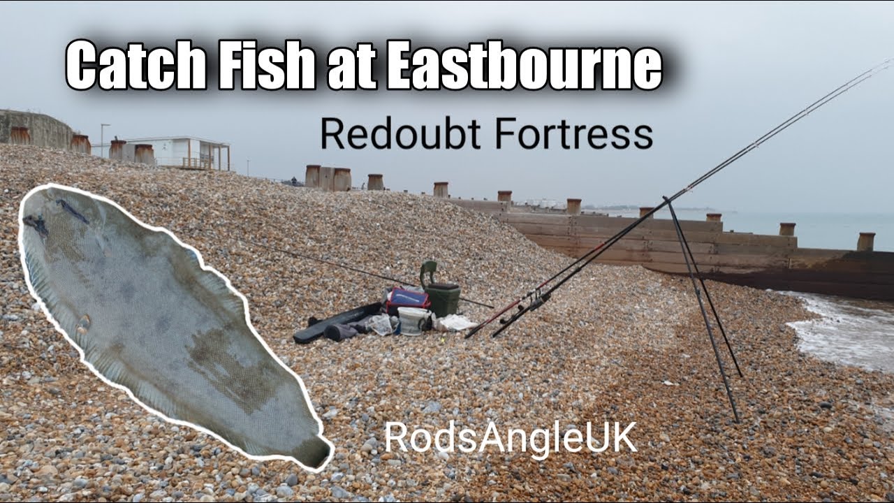 Catch Fish at Eastbourne: REDOUBT FORTRESS