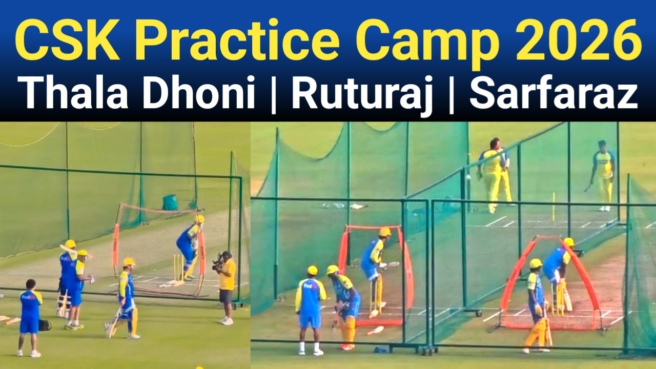 CSK Practice Camp 2026 | MS Dhoni, Ruturaj Gaikwad, Sarfaraz In Csk Practice Session 2026   