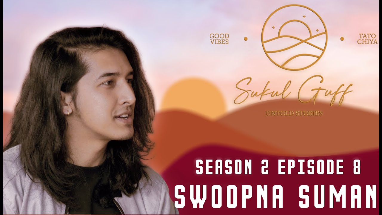 SUKUL GUFF | SEASON 2 EPISODE 8 | FEAT. SWOOPNA SUMAN