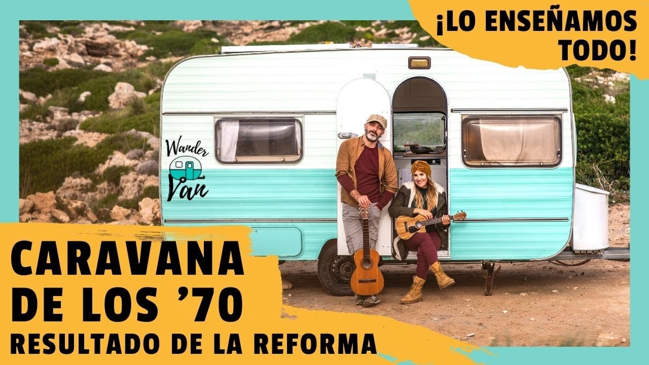 REFORMAMOS CARAVANA vintage de los años '70 ❤️ TOUR CARAVANA 750kg por DENTRO ✨ Wanderlust Menorca