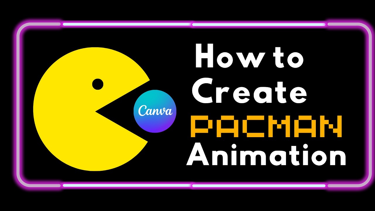 Учебник Canva по созданию анимации в игре Pac-Man
