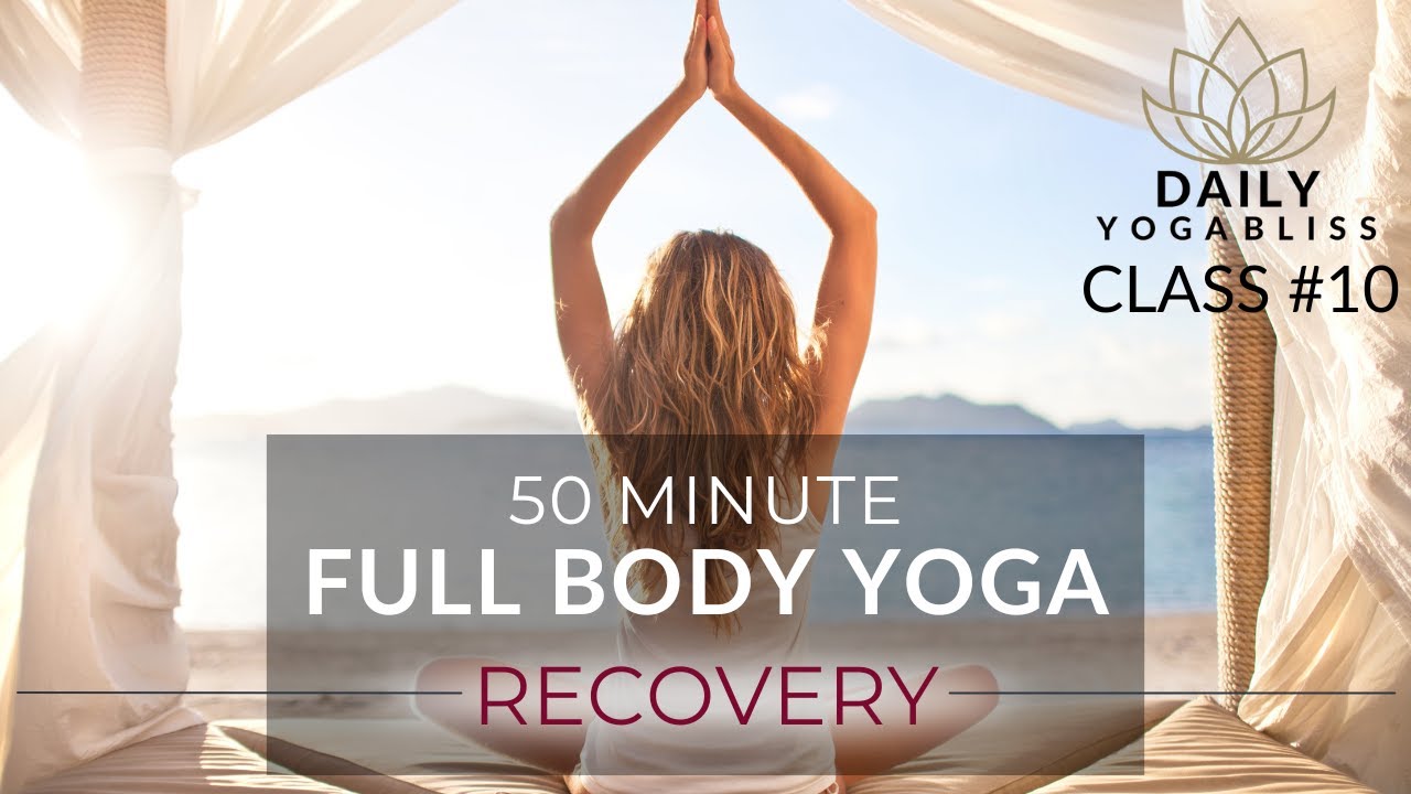50-MIN YOGA WORKOUT / weight loss, full body toning, flexibility, recovery / YogaBliss Flow #10