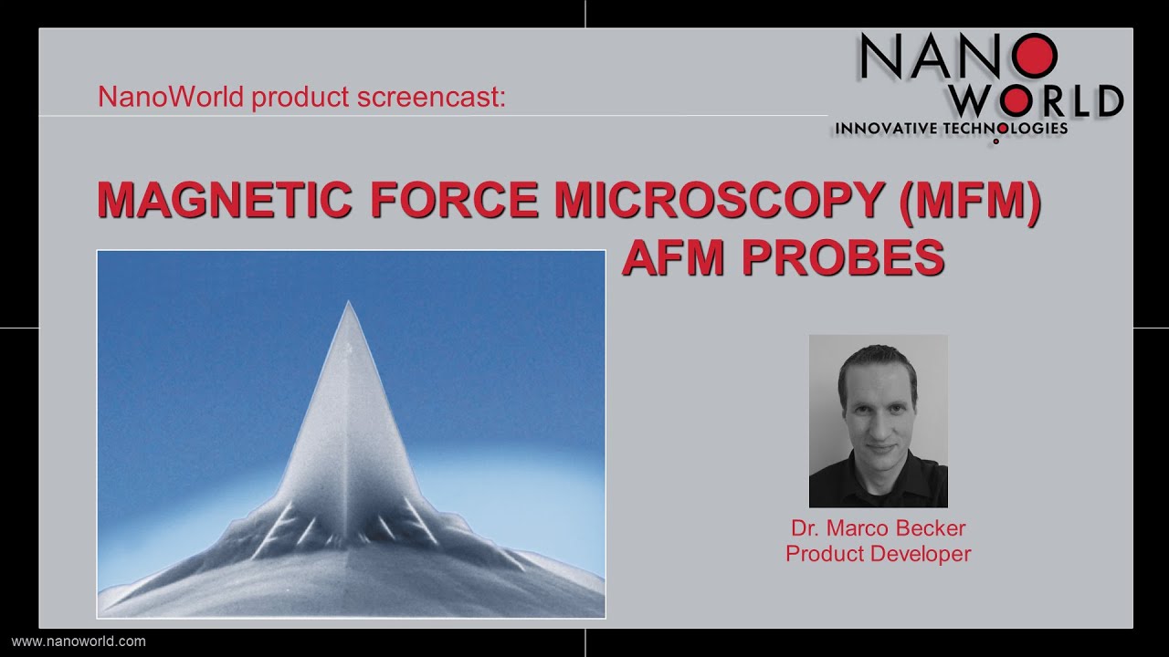 NanoWorld Magnetic Force Microscopy (MFM) AFM Probes Screencast