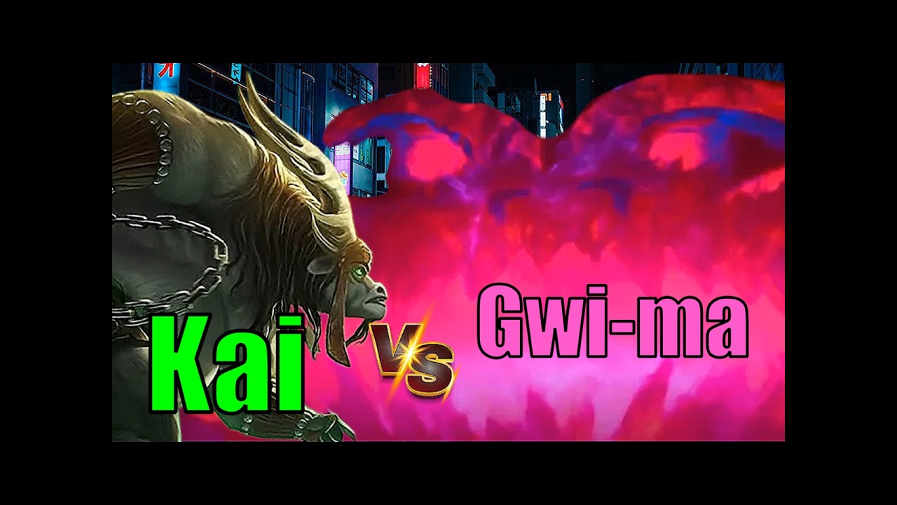 Kai Vs Gwi-Ma 