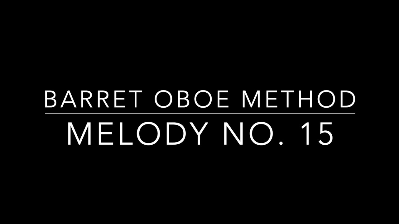 Barret Melody No. 15 - Listen, Play, & Practice!