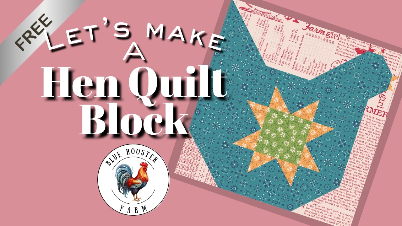 Free! Hen Quilt Block w/Sawtooth Star Center | Block #2: Chicken Farm Series | Step-by-Step Tutorial