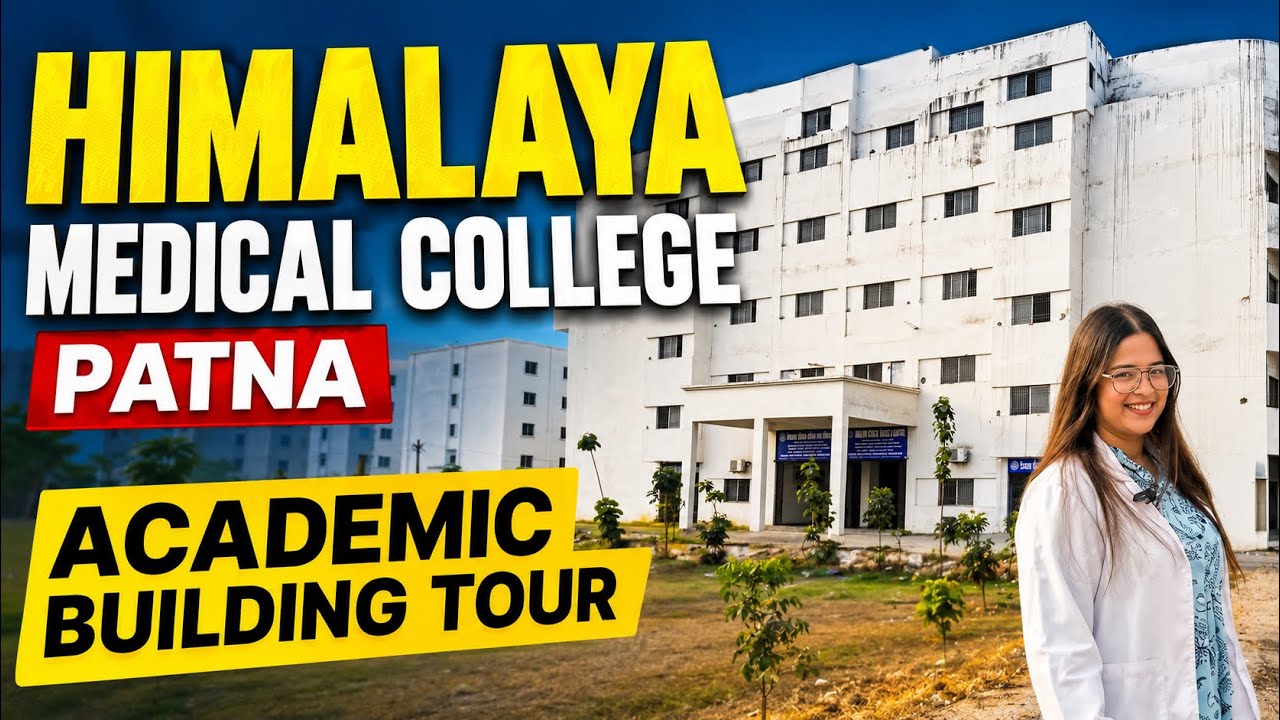 Himalaya Medical College & Hospital Patna | Complete Academic Building Tour 🩺📚 | Ananya Singh MBBS