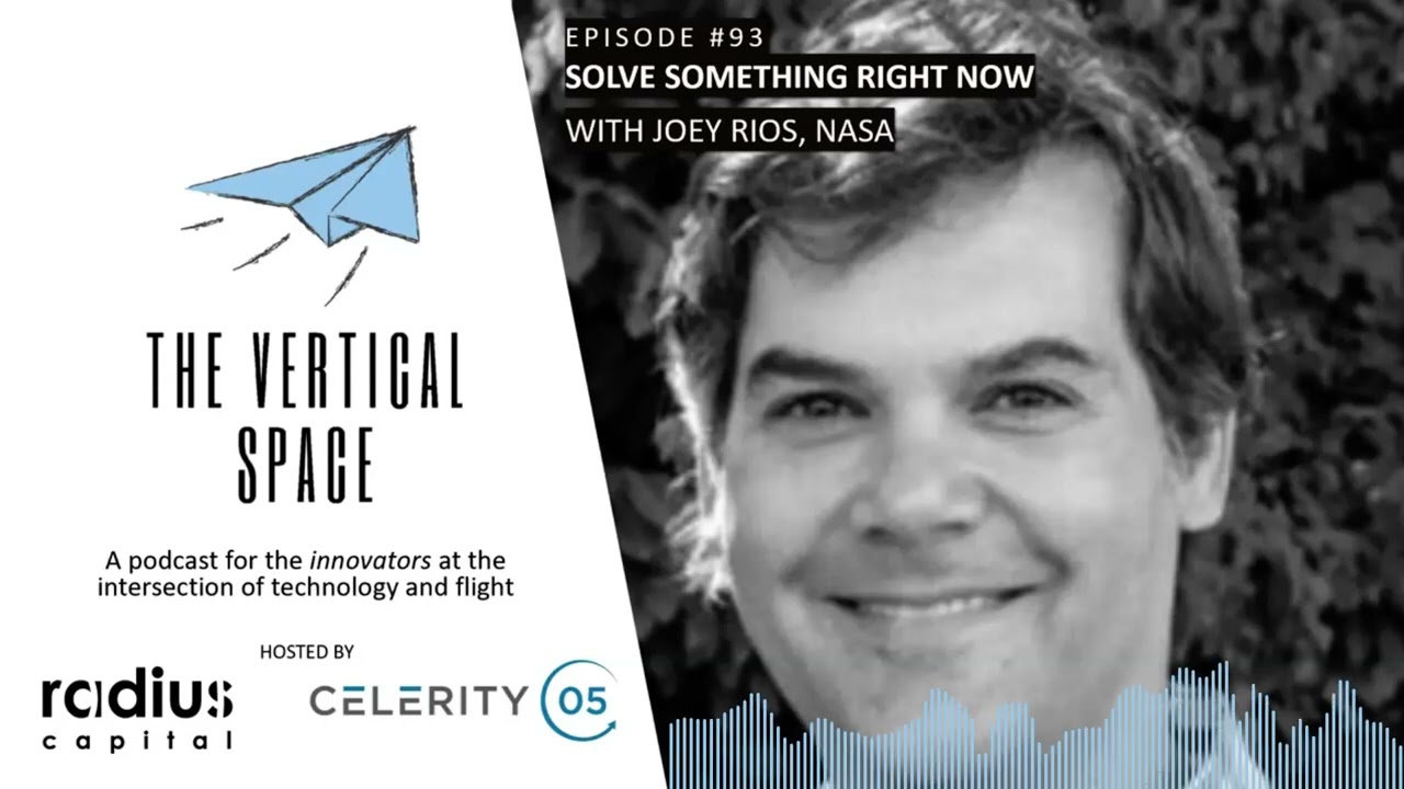 #93 Joey Rios, NASA and UTM: Solve Something Right Now