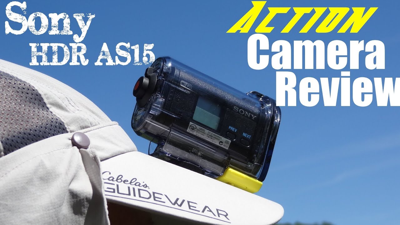 Sony HDR-AS15.  Great action cam for fishing!