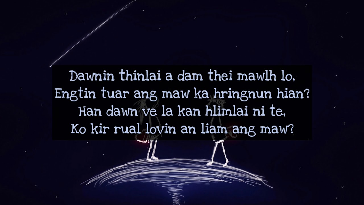 Vanlalsailova love song || lo let la ka kiangah