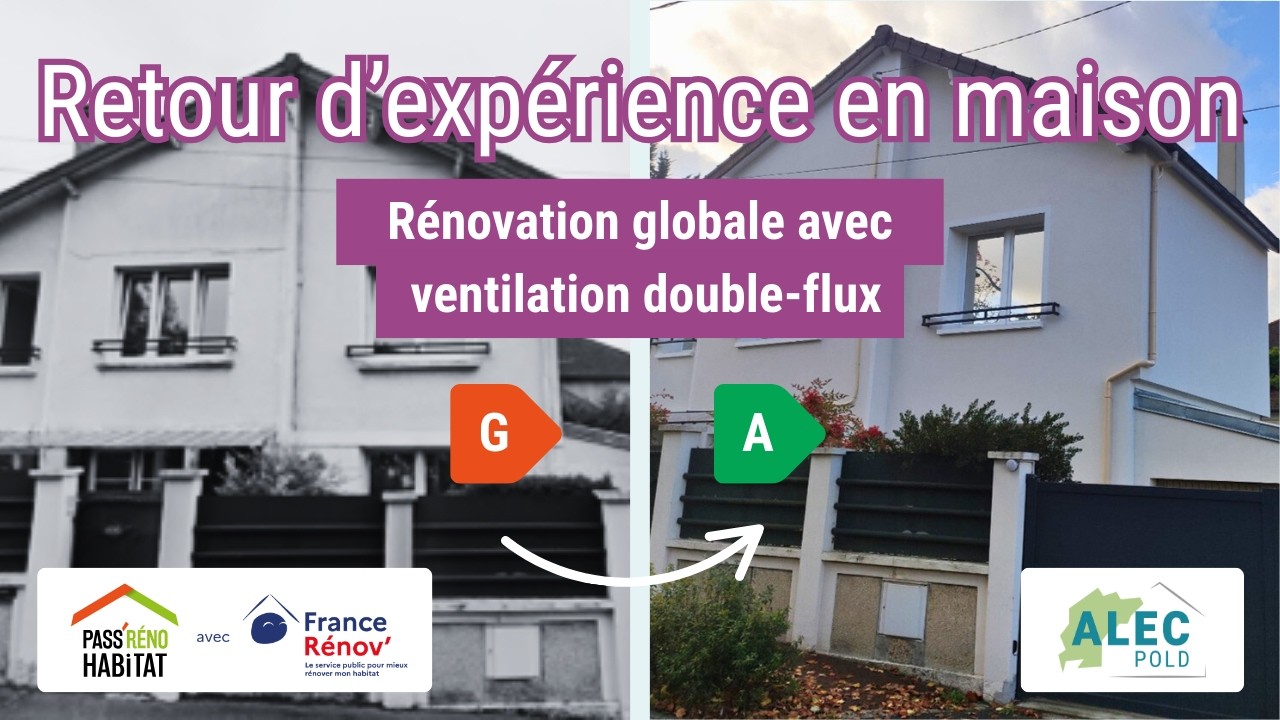 Rénovation globale avec ventilation double-flux en maison individuelle