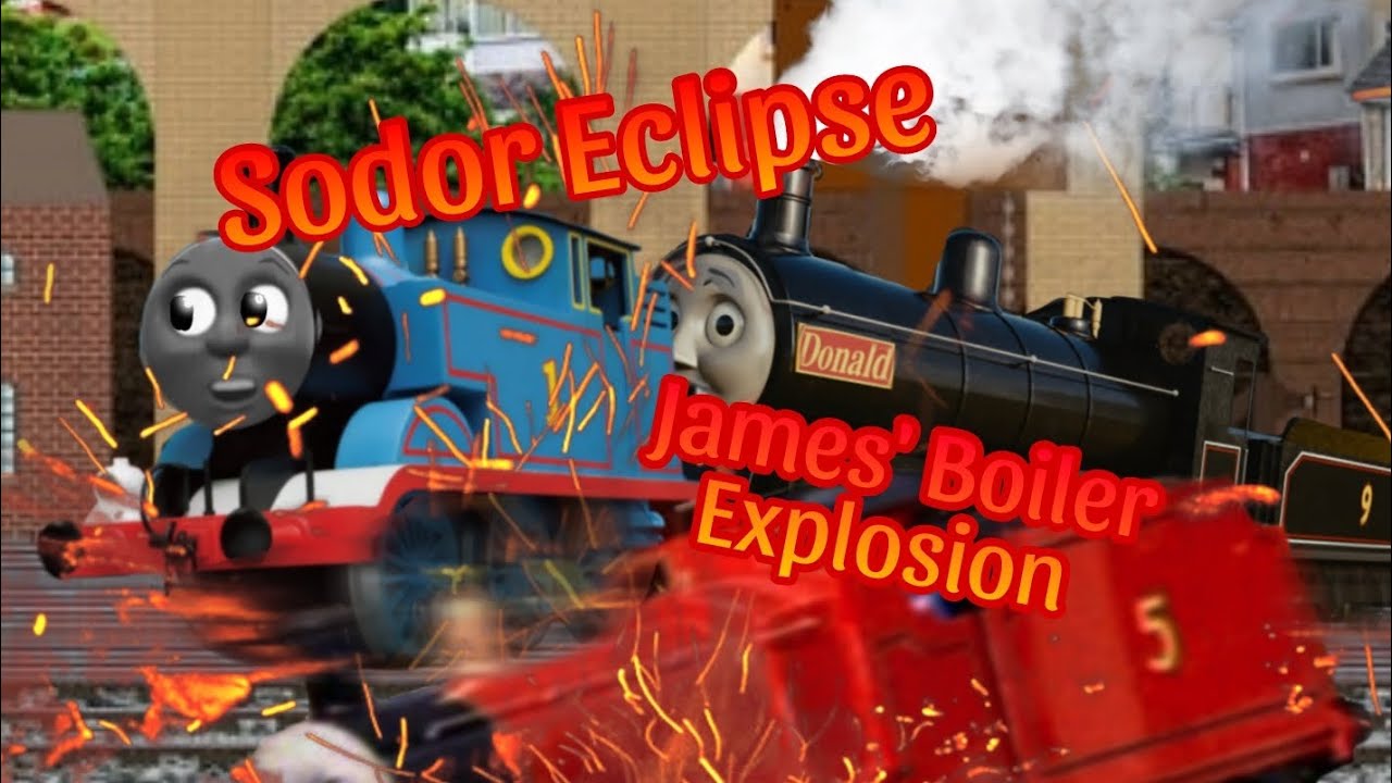 Sodor Eclipse | James' Hot Explosion (Hardest animation to be made by me)