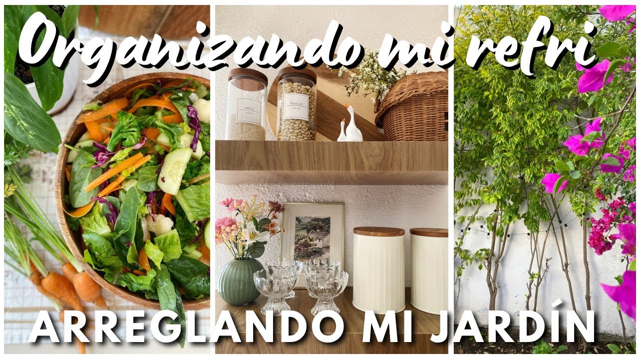 👩🏻‍🌾 🥕Vlog en casa | Arreglando mi jardín, organizando mi refri y un pequeño inconveniente