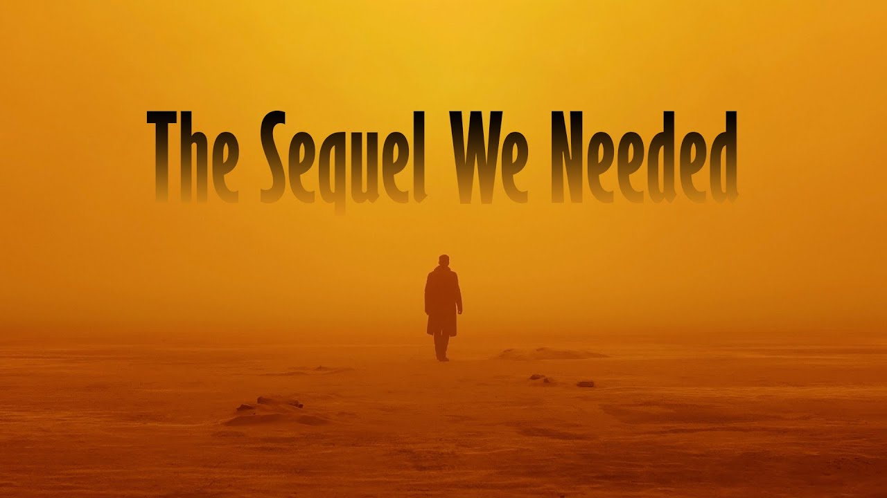 Blade Runner 2049 - The Sequel We Needed