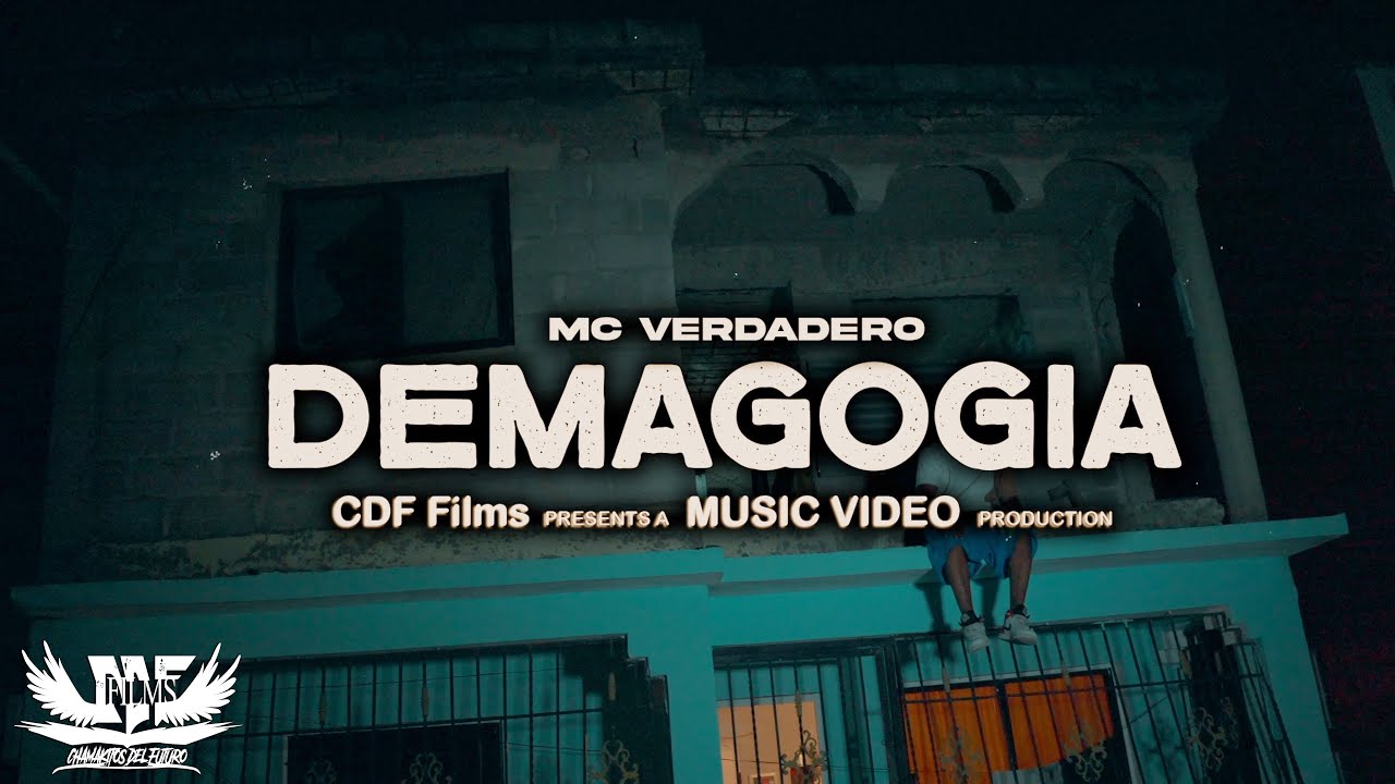 MC VERDADERO - DEMAGOGIA (VIDEO OFICIAL) @Cdffilmss
