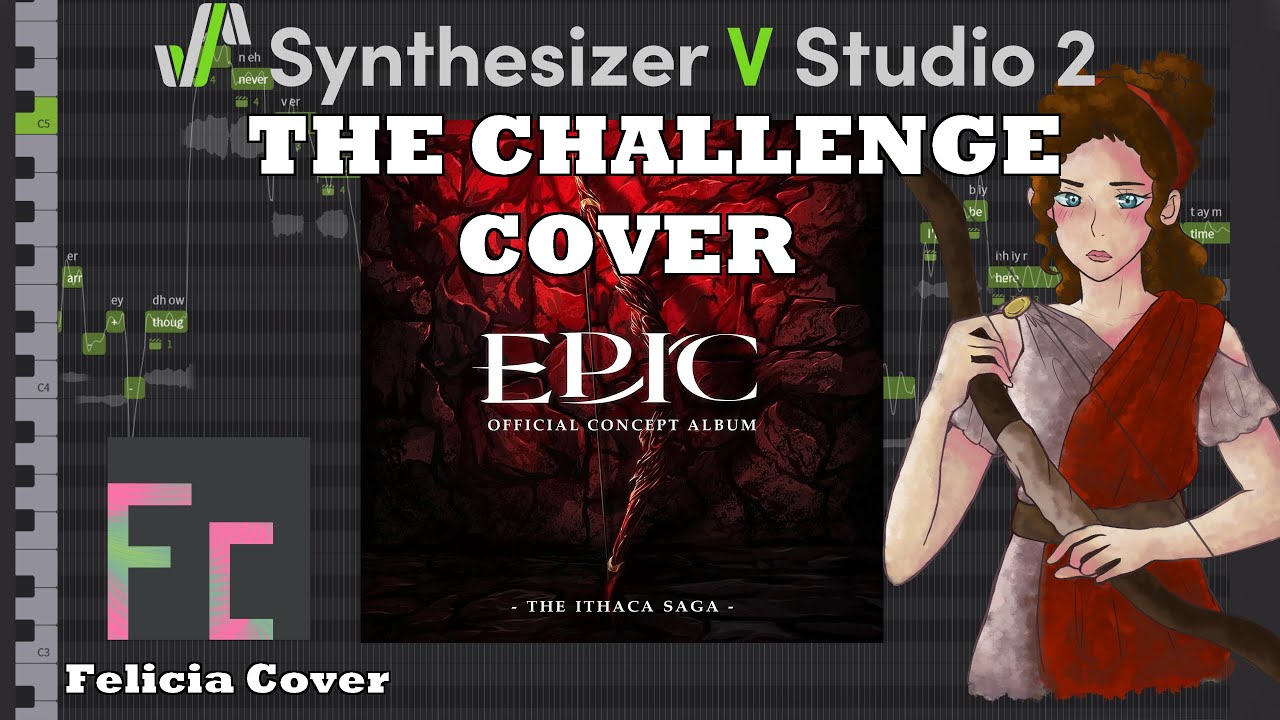 The challenge (from EPIC: The Musical) 【Felicia 2 Cover Synthesizer V 2 Pro】