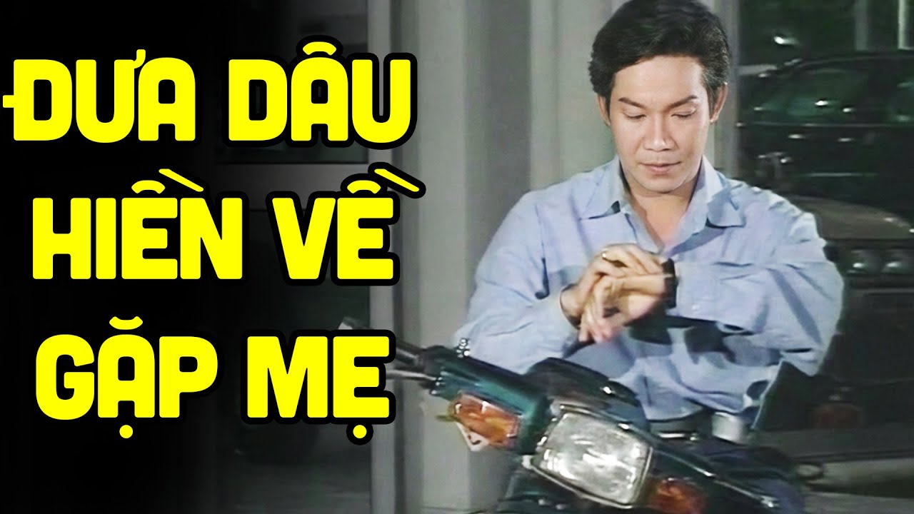 Vũ Linh đưa dâu hiền về gặp Mẹ và cái kết - Cải Lương Xưa Vũ Linh, Hồng Thủy, Ngọc Giàu