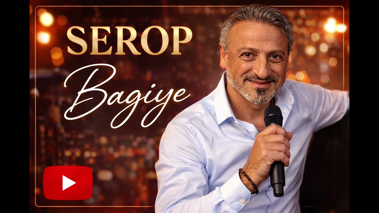 Serop Bagiye (song Armenien)