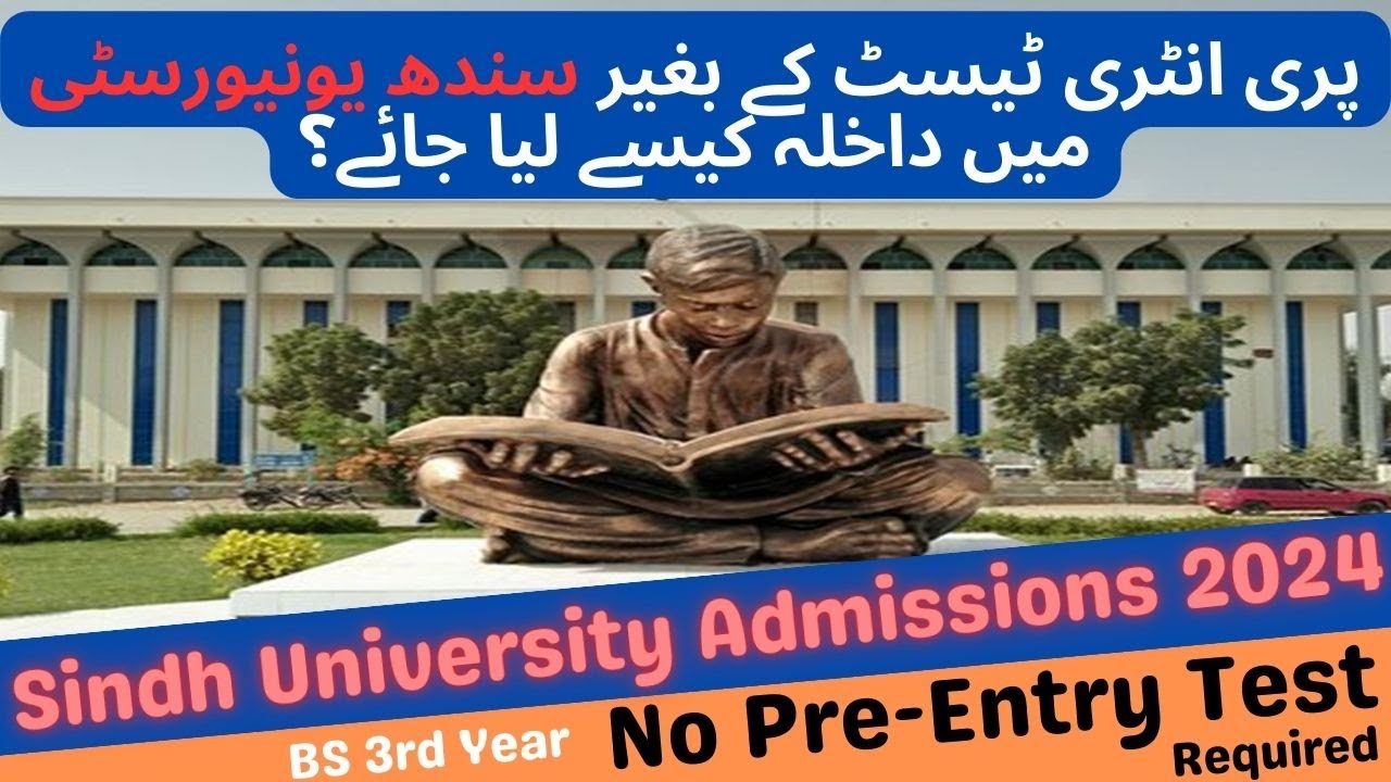 Sindh University Admission 2024 | No Pre-Entry Test Required - Complete detail | BS 3rd year program
