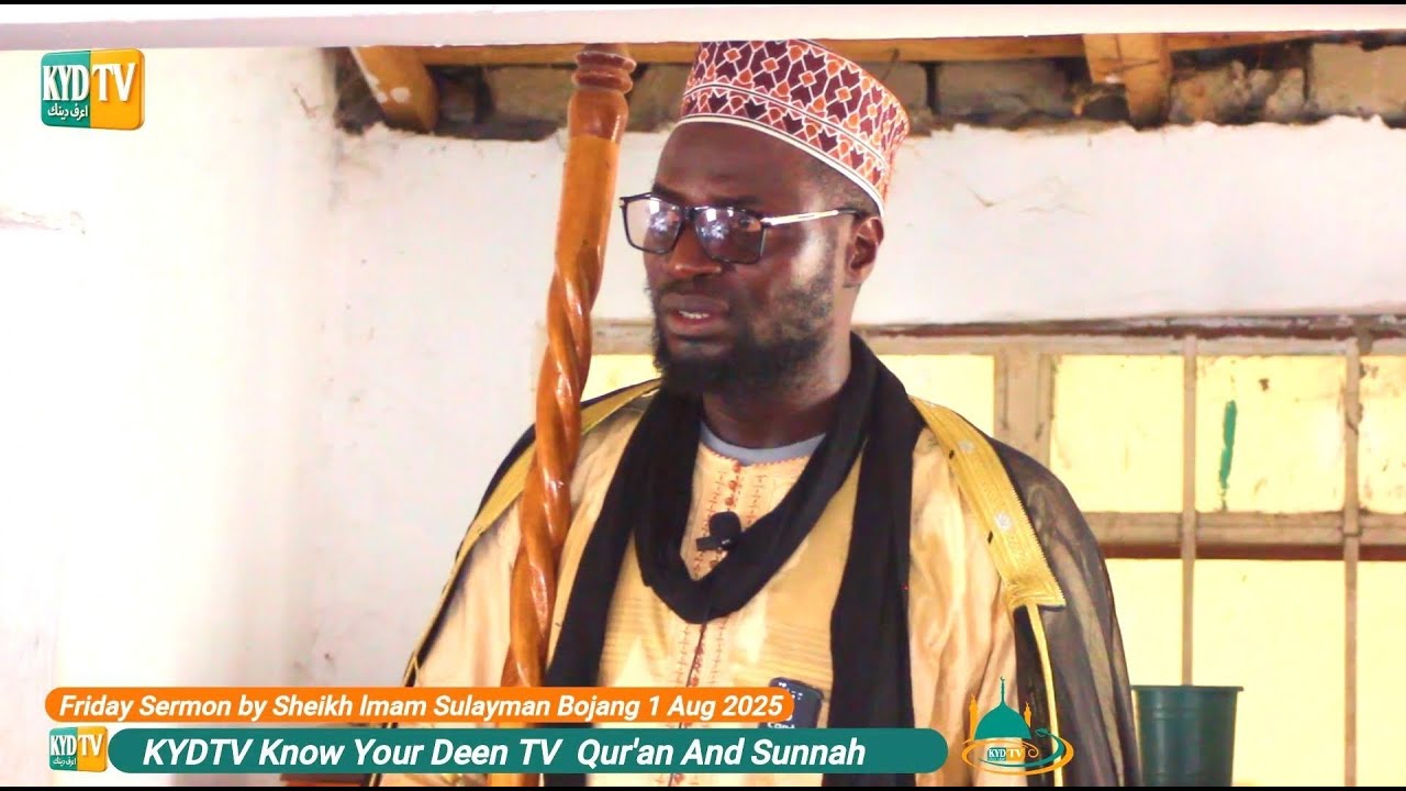 Friday Sermon by Sheikh Imam Sulayman Bojang