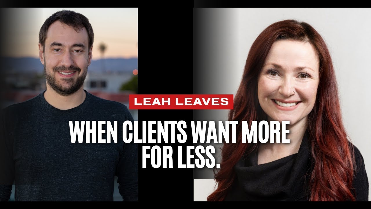 How to Answer “What Am I Paying You For?” When Clients Can Use AI – with Leah Leaves