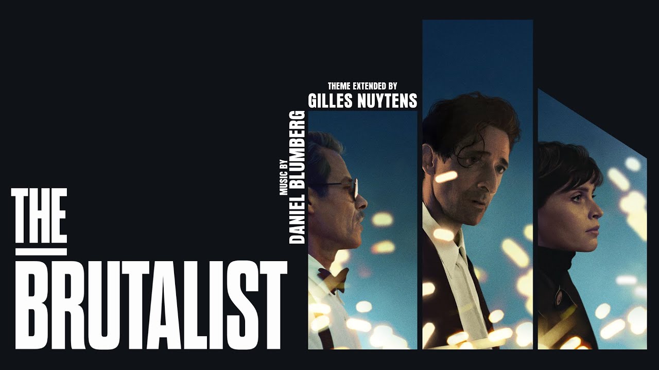 Daniel Blumberg: The Brutalist Theme [Extended by Gilles Nuytens]