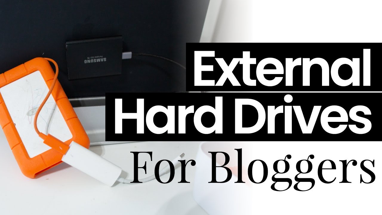 Best External Hard Drives for Editing as Bloggers and YouTubers (My Favorites and Why)