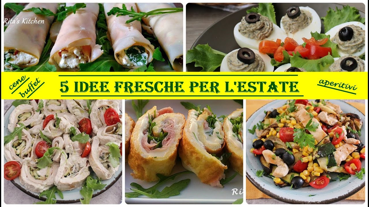 IDEE FRESCHE PER L'ESTATE,  per buffet, aperitivi e vene da preparare in anticipo