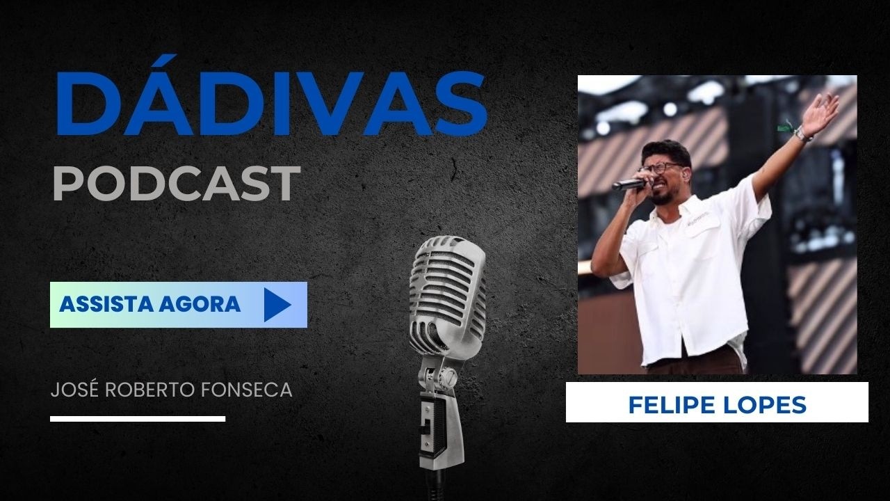 EPISÓDIO 20 - Felipe Lopes - ˜Deus me chamou para viver o extraordinario