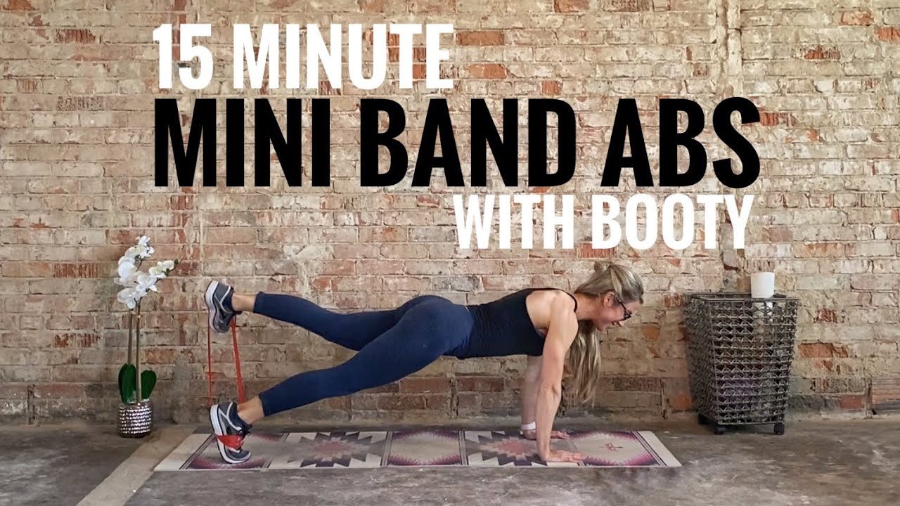 15 Minute Mini Band Abs with Booty