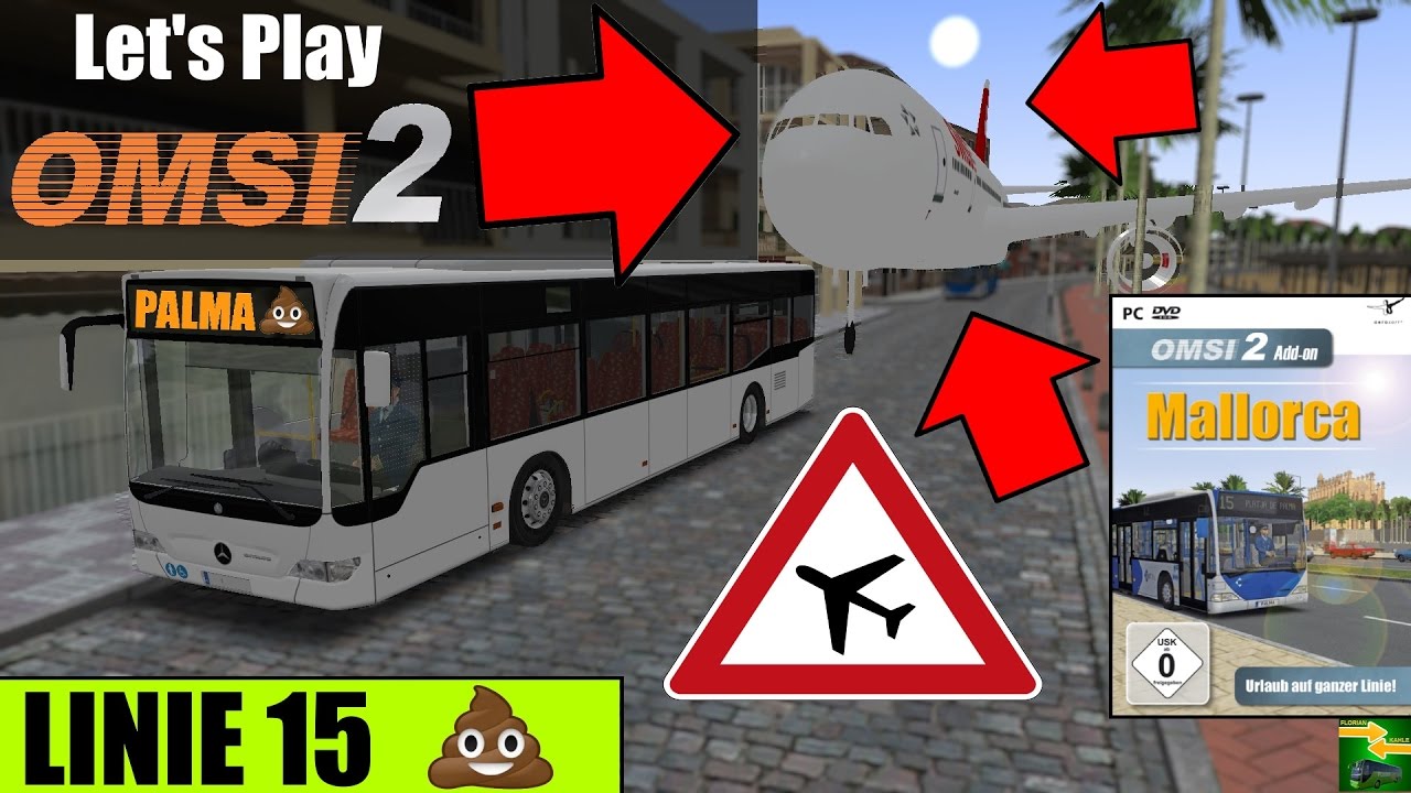 OMSI 2 [60 FPS] - FLUGZEUGE auf den STRAßEN PALMAS (Linie 15) - Let's Play Omsi 2 [#291]