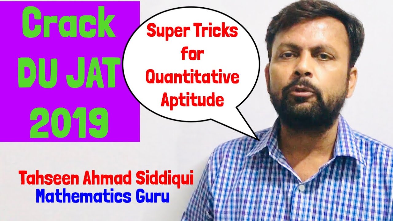 Crack DU JAT 2019. Super tricks for quants!