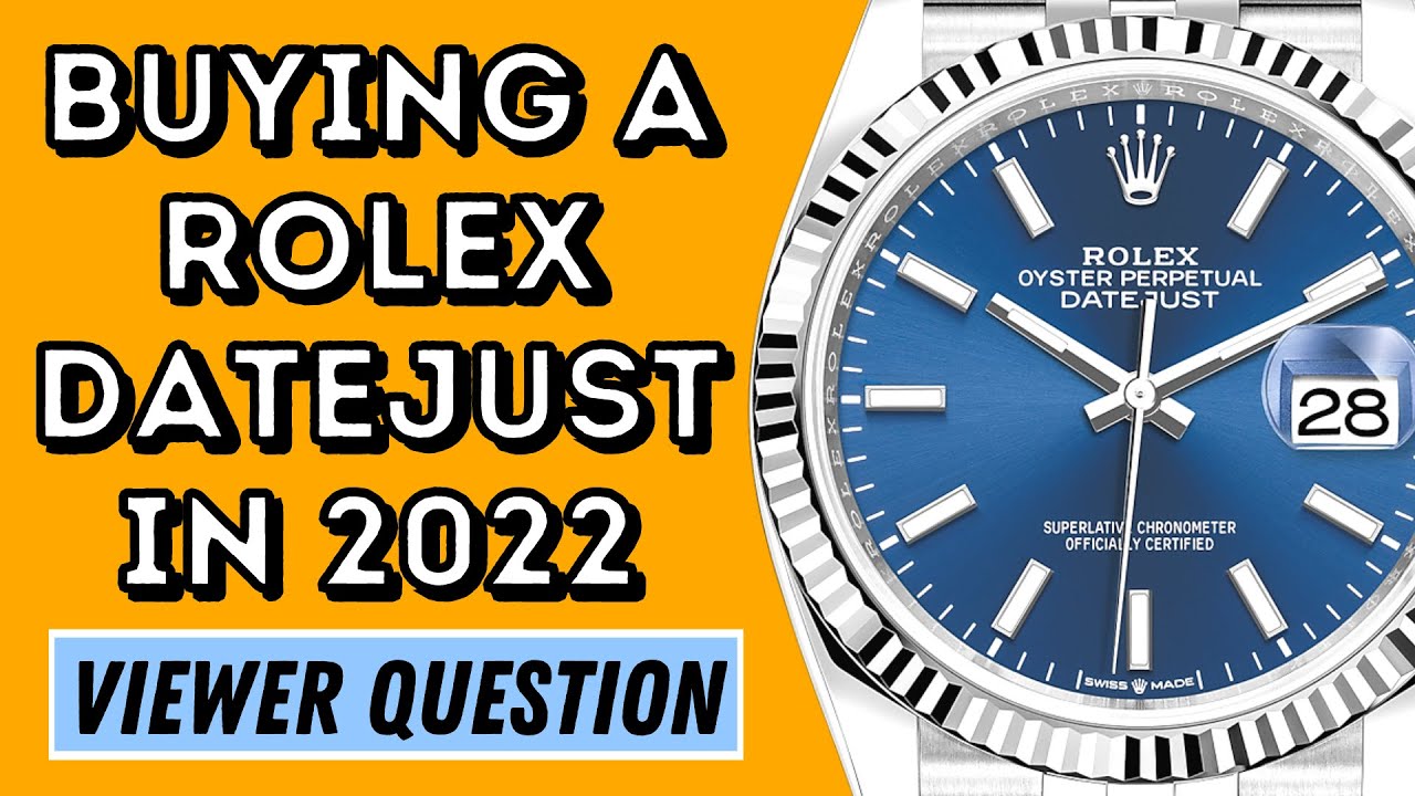 BUYING A ROLEX DATEJUST