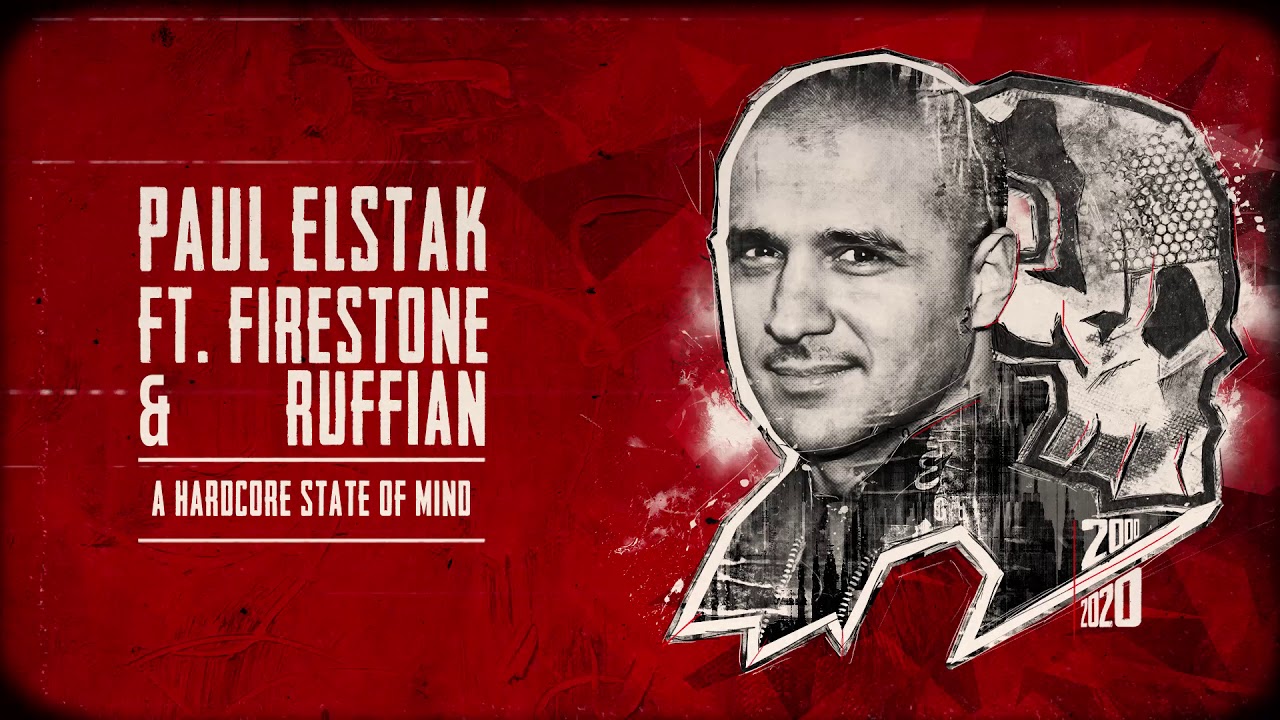 Paul Elstak ft. Firestone & Ruffian - A Hardcore State Of Mind