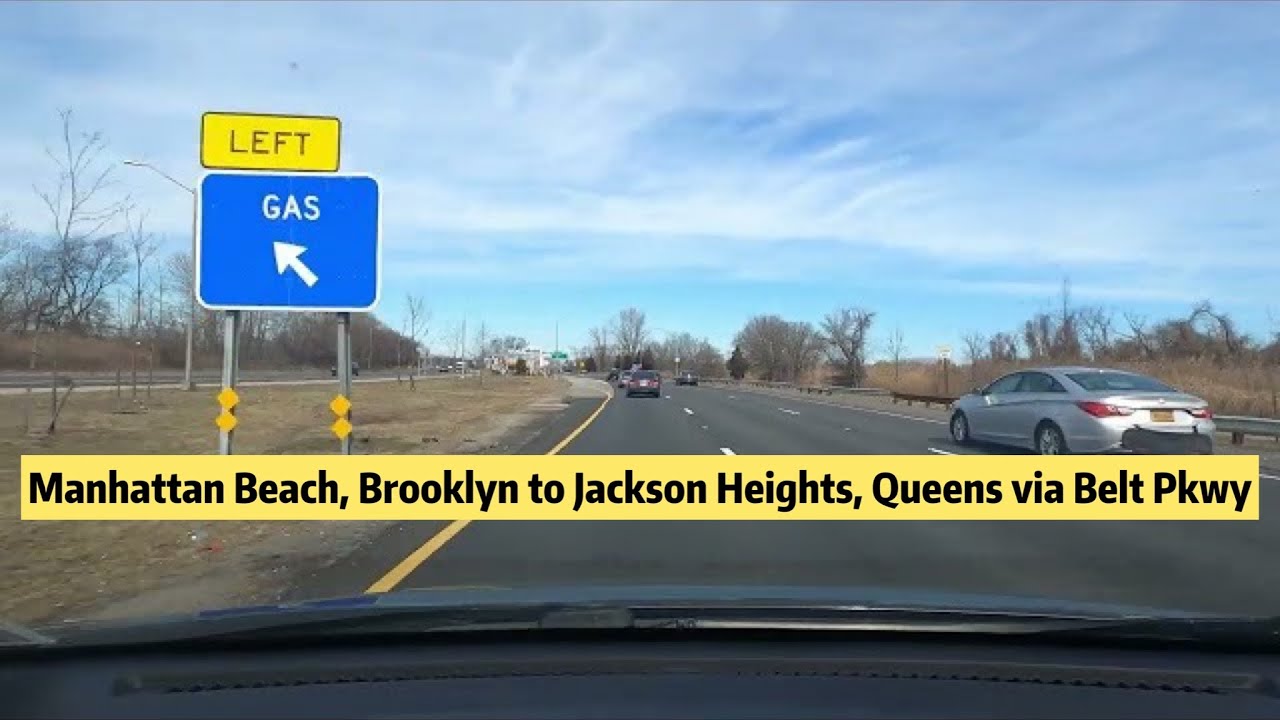 Driving from Manhattan Beach, Brooklyn to Jackson Heights, Queens via Belt Pkwy