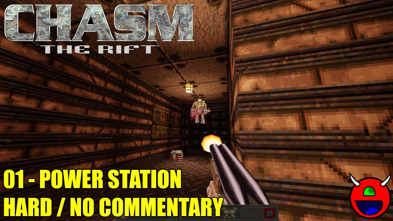 Chasm: The Rift (Remastered) - 01 Power Station - Hard No Commentary