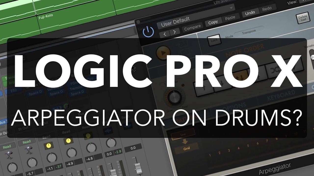 Logic Pro X - Arpeggiator Grooves on Drums