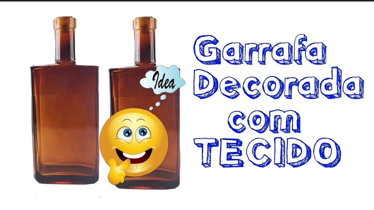 Garrafa decorada com tecido